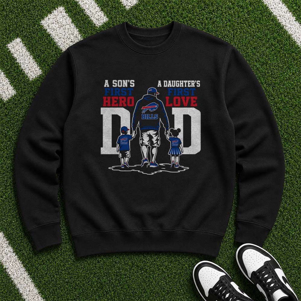 A Son’s First Hero A Daughter’s First Love Dad Father’s Day Buffalo Bills T-Shirt A Son’s First Hero A Daughter’s First Love Dad Father’s Day Buffalo Bills T-Shirt
