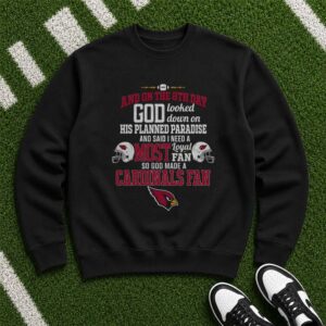 Arizona Cardinals On The 8th Day God Made A Cardinals Fan T-Shirt
