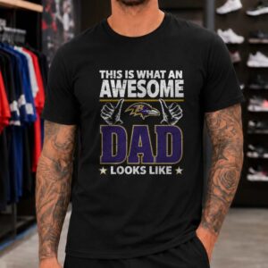 Awesome Dad Baltimore Ravens This Is What Football Father Looks Like T-Shirt