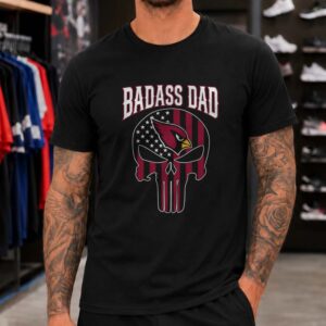 Badass Dad Arizona Cardinals Punisher Skull American Flag T-Shirt