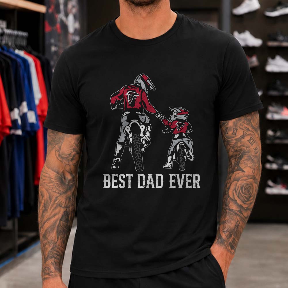 Best Dad Ever Atlanta Falcons Motocross Dad And Kid Football Fan T-Shirt Best Dad Ever Atlanta Falcons Motocross Dad And Kid Football Fan T-Shirt