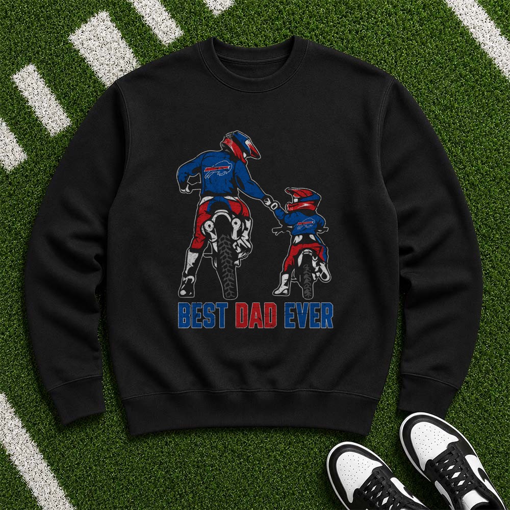 Best Dad Ever Buffalo Bills Motocross Dirt Bike Father Son Football Gift T-Shirt Best Dad Ever Buffalo Bills Motocross Dirt Bike Father Son Football Gift T-Shirt