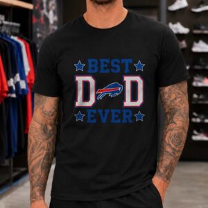 Best Dad Ever Father's Day Buffalo Bills T-Shirt