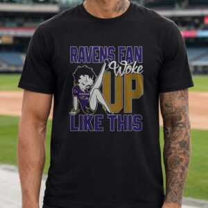 Betty Boop Ravens Fan Woke Up Like This Women Baltimore Ravens T-Shirt
