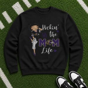Betty Boop Rockin The Mom Life Women Ravens Fan Mother_s Day Baltimore Ravens NFL T-Shirt