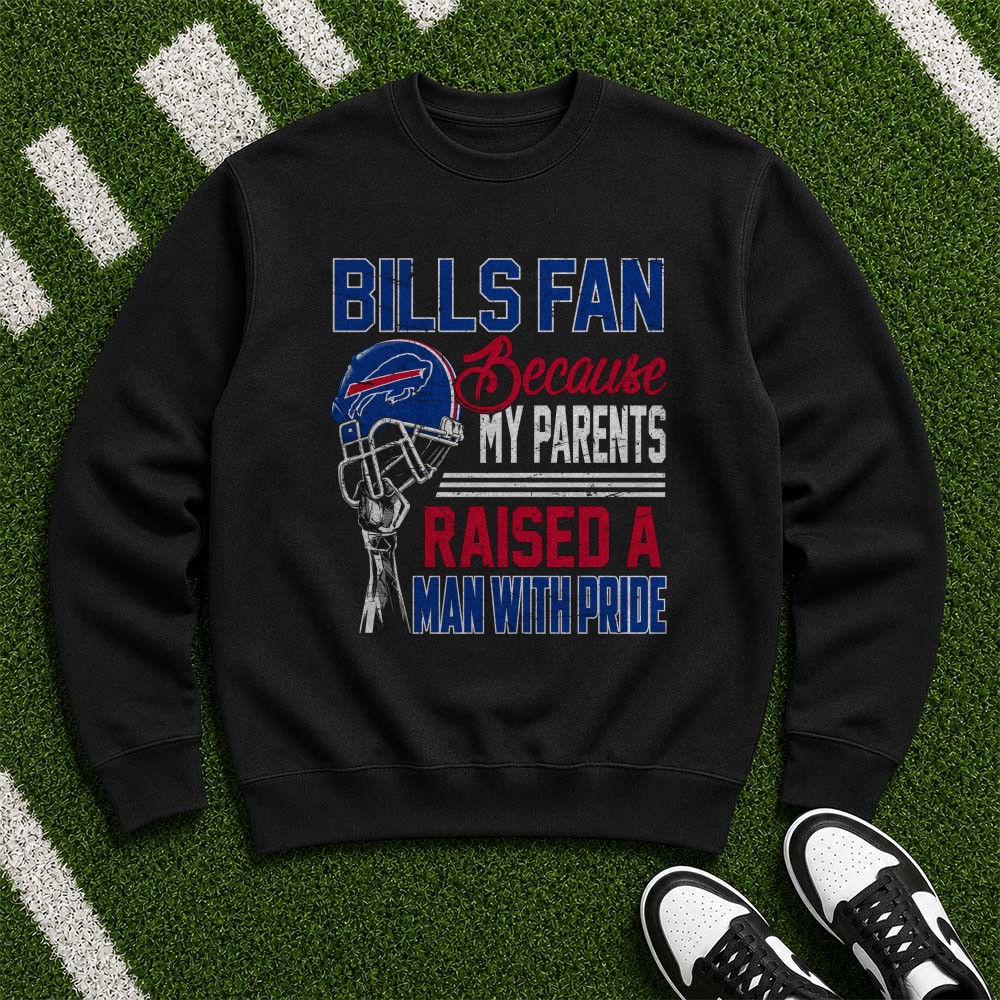 Bills Fan Because My Parents Raised A Man With Pride Proud Son Family Buffalo Bills NFL T-Shirt Bills Fan Because My Parents Raised A Man With Pride Proud Son Family Buffalo Bills NFL T-Shirt