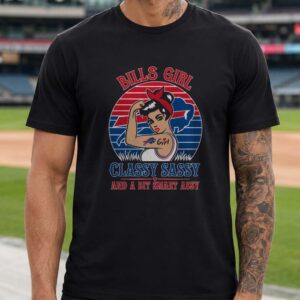 Bills Girl Classy Sassy And A Bit Smart Assy Women Buffalo Bills T-Shirt