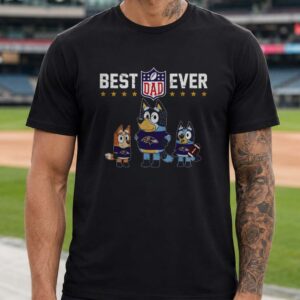 Bluey Bandit Best Dad Ever Ravens Fan Funny Father_s Day Baltimore Ravens NFL T-Shirt