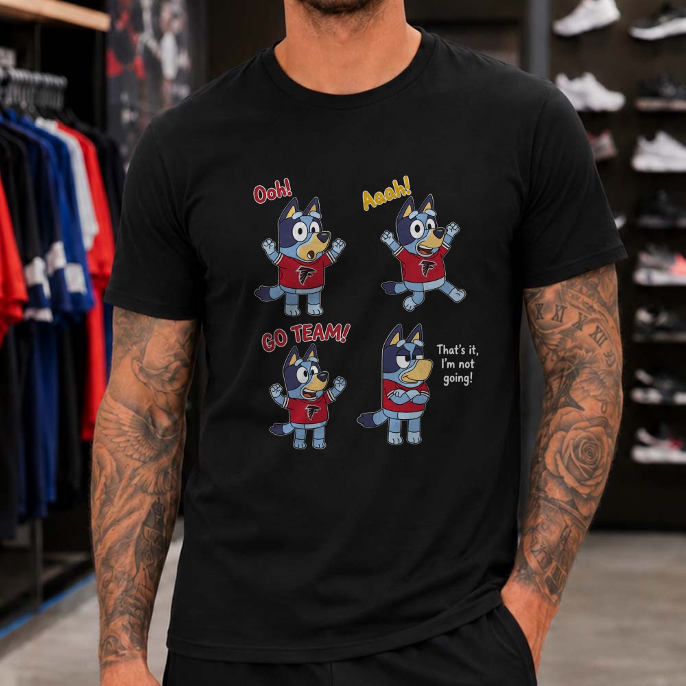 Bluey Funny Game Day Reactions Go Team Atlanta Falcons NFL T-Shirt Bluey Funny Game Day Reactions Go Team Atlanta Falcons NFL T-Shirt