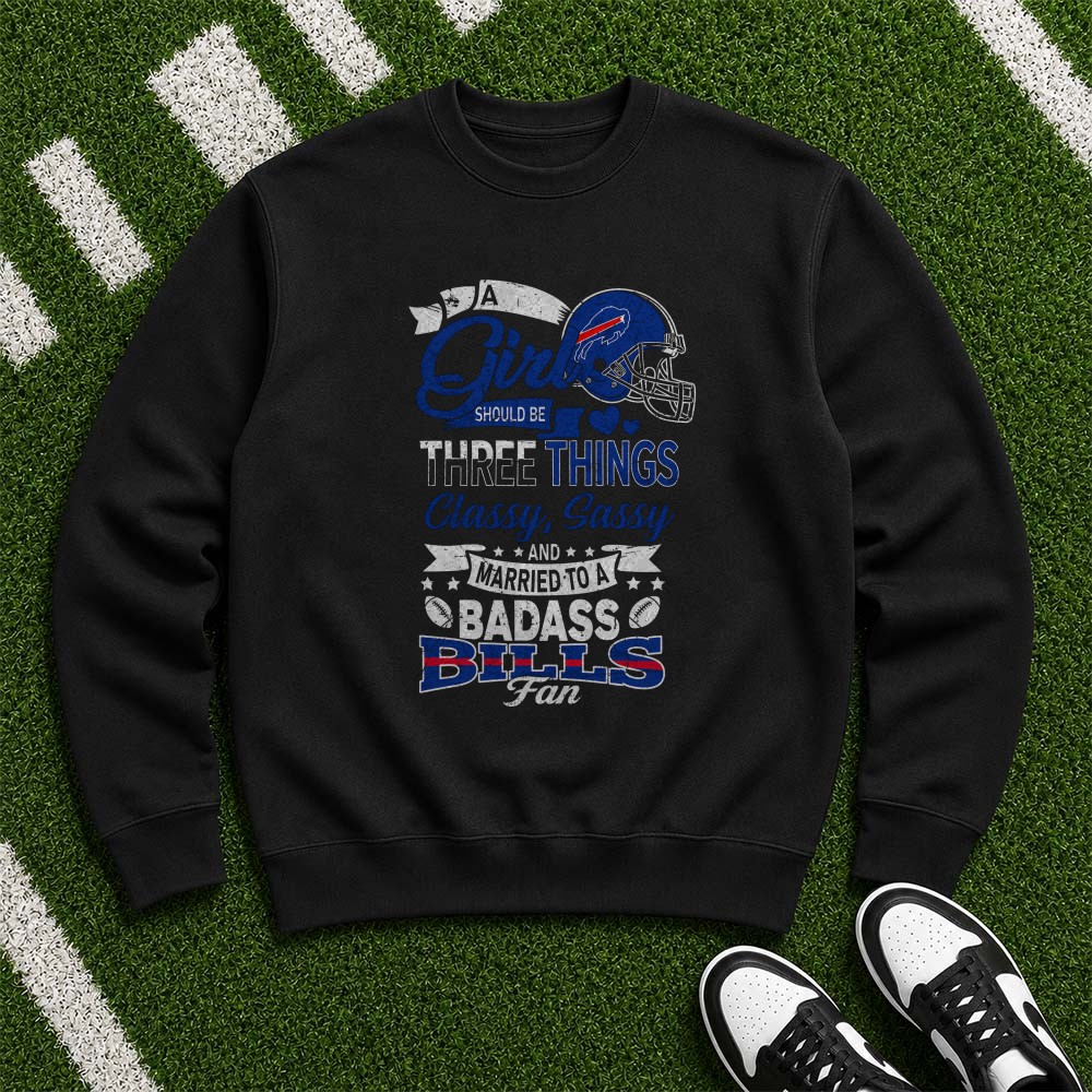 Classy Sassy Married Badass Buffalo Bills Football Wife Women T-Shirt Classy Sassy Married Badass Buffalo Bills Football Wife Women T-Shirt