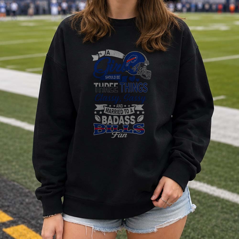 Classy Sassy Married Badass Buffalo Bills Football Wife Women T-Shirt Classy Sassy Married Badass Buffalo Bills Football Wife Women T-Shirt