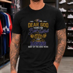 Dear God Thanks For Beer Football And Ravens Beer Lover Baltimore Ravens Fan T-Shirt