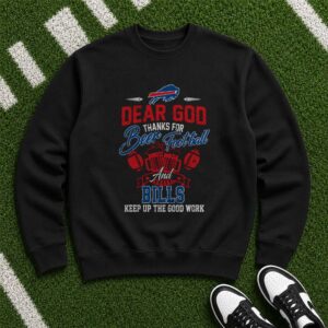 Dear God Thanks For Beer Football Buffalo Bills Tailgate Funny T-Shirt