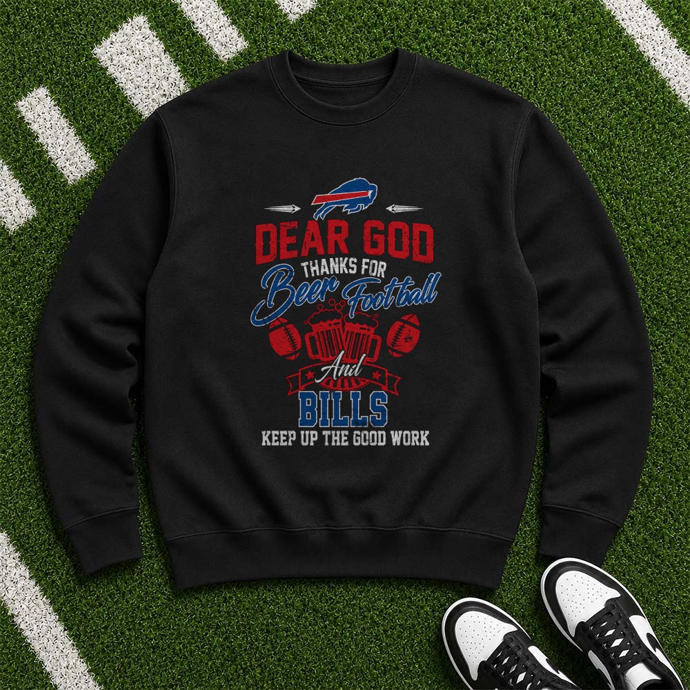 Dear God Thanks For Beer Football Buffalo Bills Tailgate Funny T-Shirt Dear God Thanks For Beer Football Buffalo Bills Tailgate Funny T-Shirt