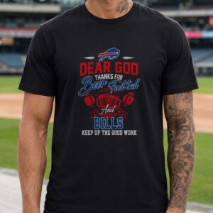 Dear God Thanks For Beer Football Buffalo Bills Tailgate Funny T-Shirt