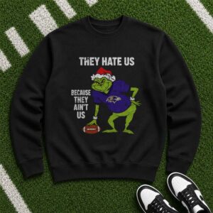 Dr. Seuss Grinch They Hate Us Because They Ain_t Us Christmas Baltimore Ravens T-Shirt