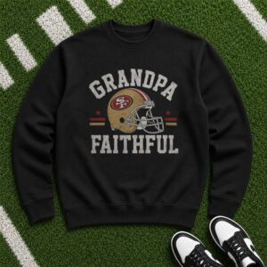 Grandpa Faithful San Francisco 49ers Shirt Gift for 49ers Grandfather