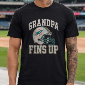 Grandpa Fins Up Miami Dolphins Shirt Gift for Dolphins Grandfather
