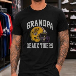 Grandpa LSU Tigers Geaux Tigers Shirt