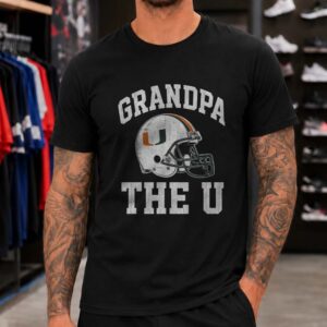 Grandpa Miami Hurricanes The U Shirt