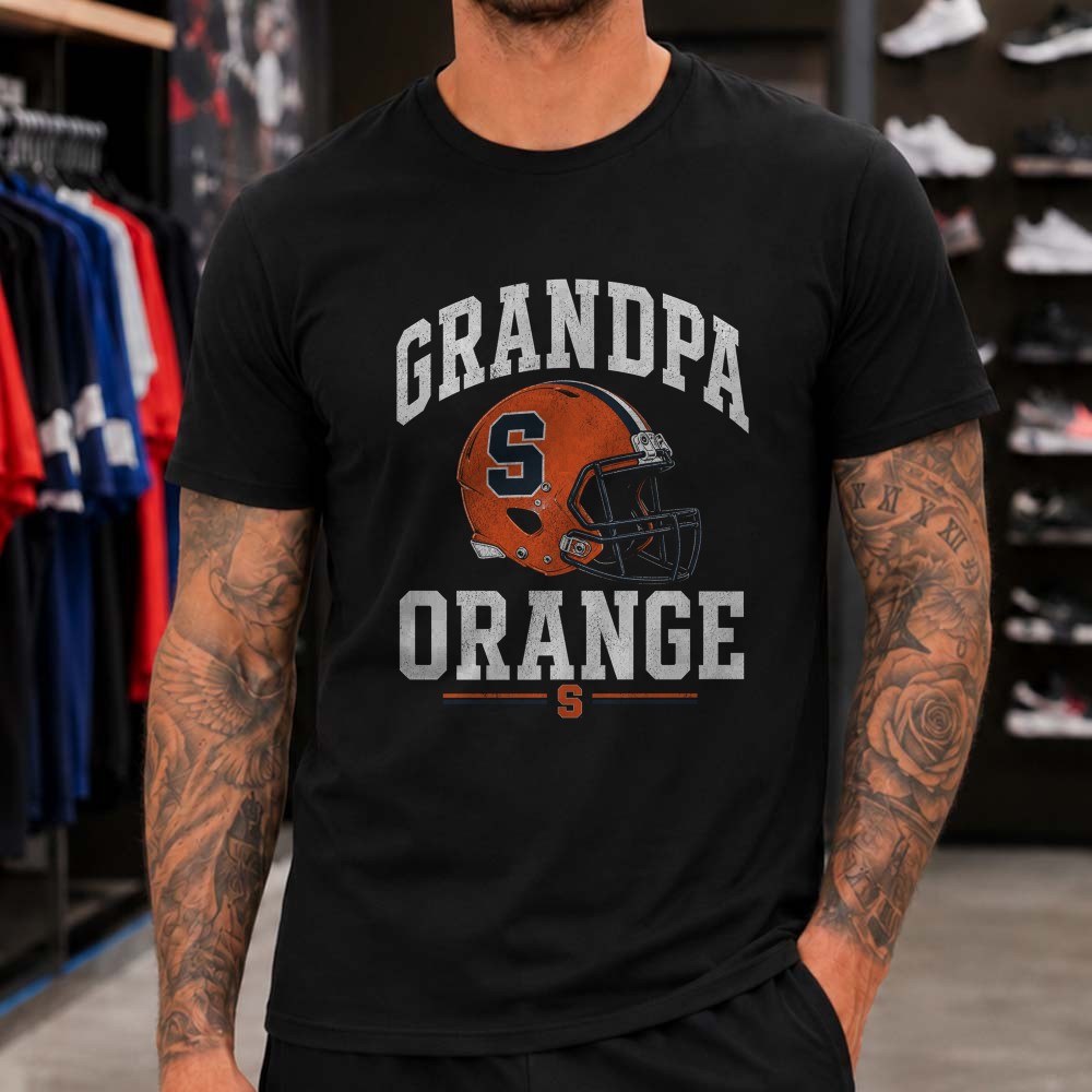 Grandpa Syracuse Orange Shirt Grandpa Syracuse Orange Shirt