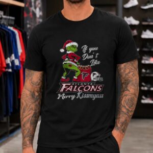 Grinch If You Don't Like Atlanta Falcons Merry Kiss my Ass Funny Christmas T-Shirt