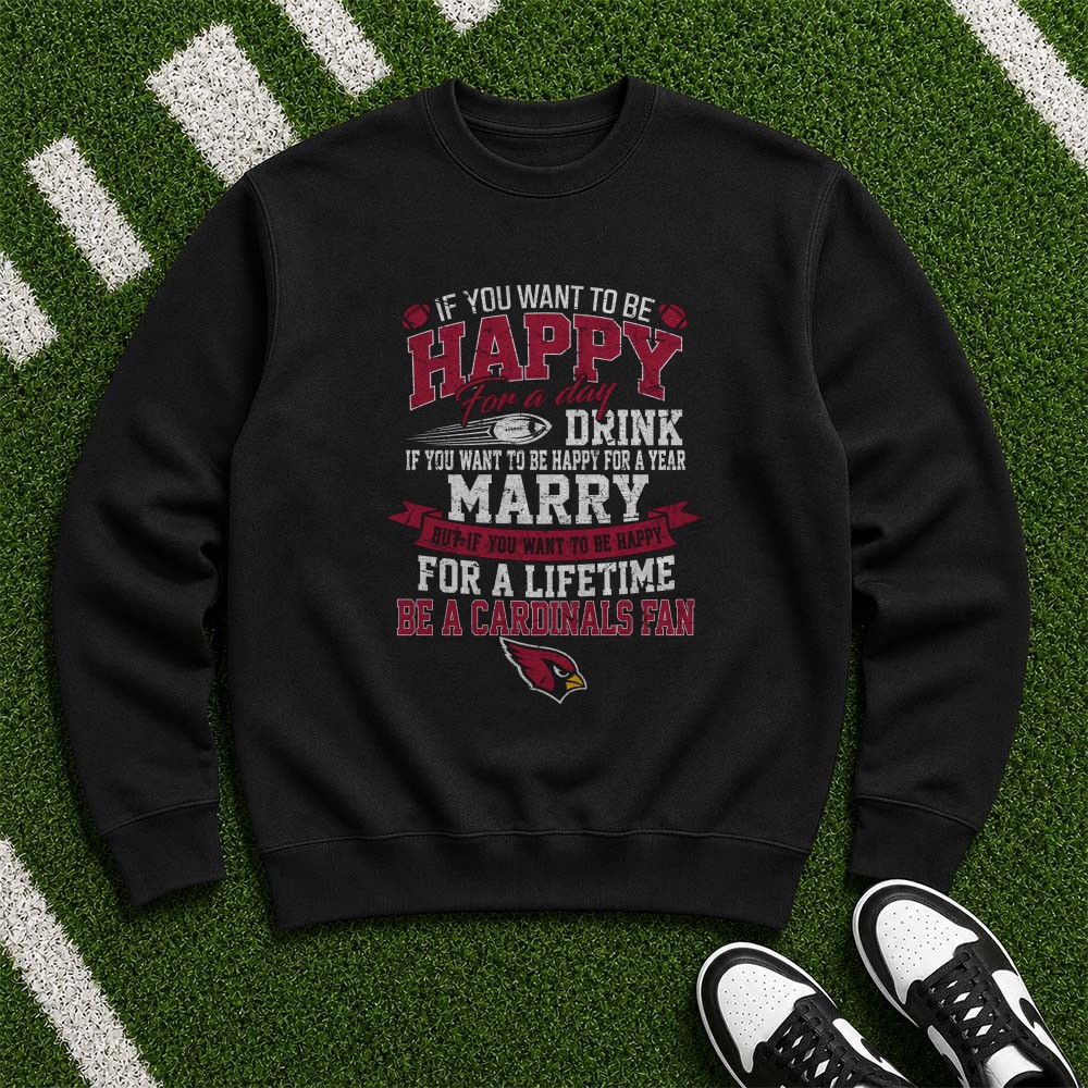 Happy For A Lifetime Be A Cardinals Fan Funny Husband Wife Arizona Cardinals NFL T-Shirt Happy For A Lifetime Be A Cardinals Fan Funny Husband Wife Arizona Cardinals NFL T-Shirt