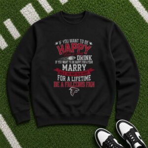 Happy For A Lifetime Be A Falcons Fan Funny Husband Wife Atlanta Falcons NFL T-Shirt