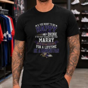 Happy For A Lifetime Be A Ravens Fan Funny Drinking Tailgate Baltimore Ravens NFL T-Shirt