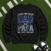 I Have Two Titles Dad And Papa Akron Zips Shirt