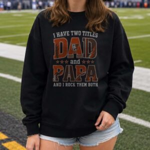 I Have Two Titles Dad And Papa Bowling Green Falcons Shirt