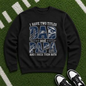 I Have Two Titles Dad And Papa Georgia Southern Eagles Shirt