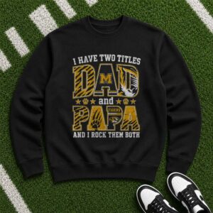 I Have Two Titles Dad And Papa Missouri Tigers Shirt