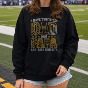 I Have Two Titles Dad And Papa Missouri Tigers Shirt