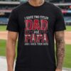 I Have Two Titles Dad And Papa Minnesota Vikings Shirt