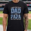 I Have Two Titles Dad And Papa NC State Wolfpack Shirt