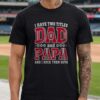 I Have Two Titles Dad And Papa New Orleans Saints Shirt