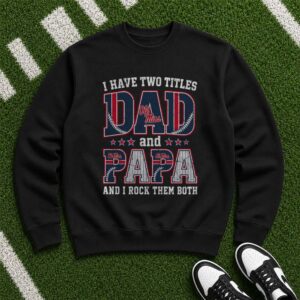 I Have Two Titles Dad And Papa Ole Miss Rebels Shirt