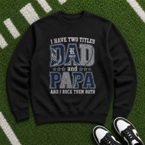 I Have Two Titles Dad And Papa Rice Owls Shirt