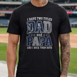 I Have Two Titles Dad And Papa Rice Owls Shirt