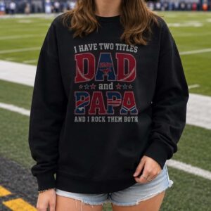 I Have Two Titles Dad And Papa SMU Mustangs Shirt