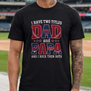 I Have Two Titles Dad And Papa SMU Mustangs Shirt