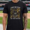 I Have Two Titles Dad And Papa South Florida Bulls Shirt