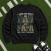 I Have Two Titles Dad And Papa UCLA Bruins Shirt