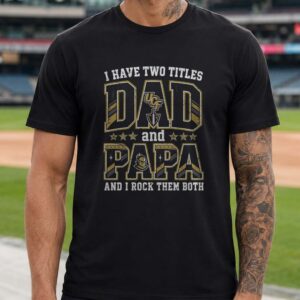 I Have Two Titles Dad And Papa UCF Knights Shirt
