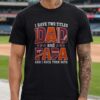 I Have Two Titles Dad And Papa Washington Huskies Shirt