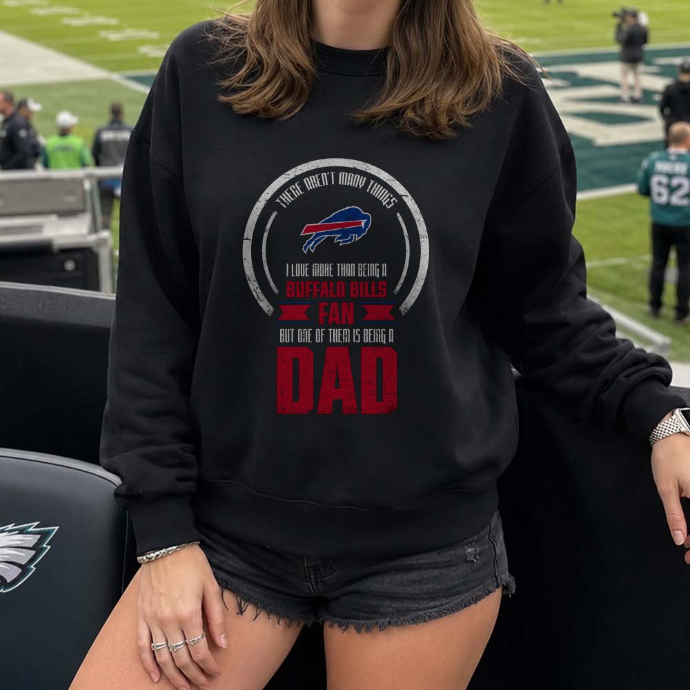 I Love Being A Bills Fan But I Love Being A Dad More Father’s Day Buffalo Bills NFL T-Shirt I Love Being A Bills Fan But I Love Being A Dad More Father’s Day Buffalo Bills NFL T-Shirt