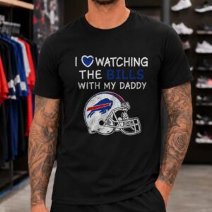 I Love Watching Buffalo Bills With My Daddy Kids Football Gift T-Shirt