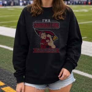 I_m A Cardinals Girl It_s Not For The Weak Rosie Riveter T-Shirt