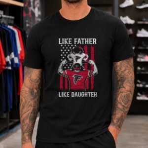 Like Father Like Daughter Atlanta Falcons American Flag Football Fan T-Shirt